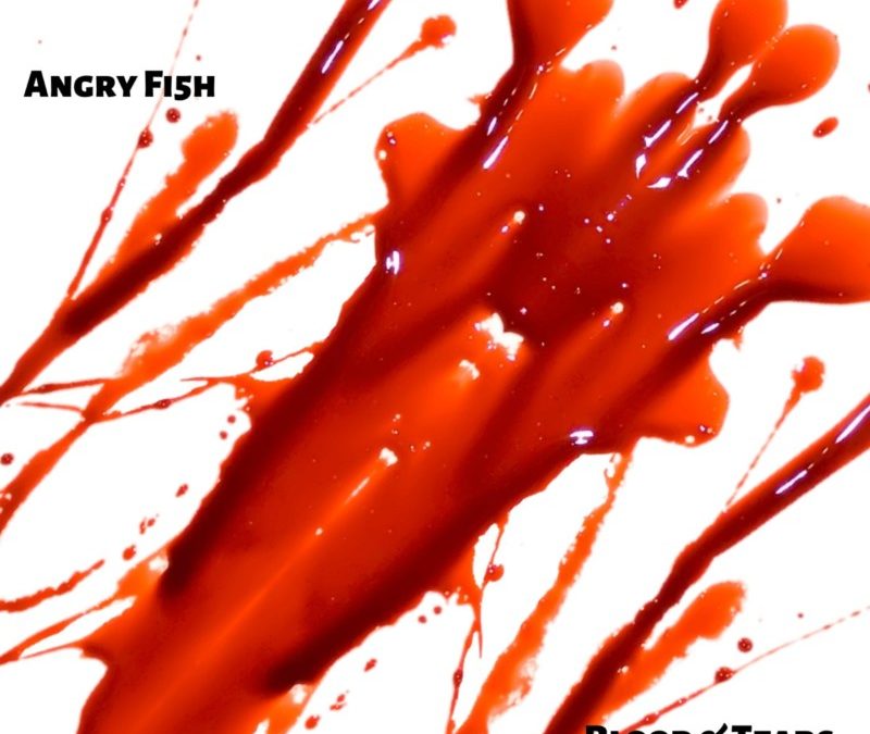 Angry Fi5h – Blood & Tears EP