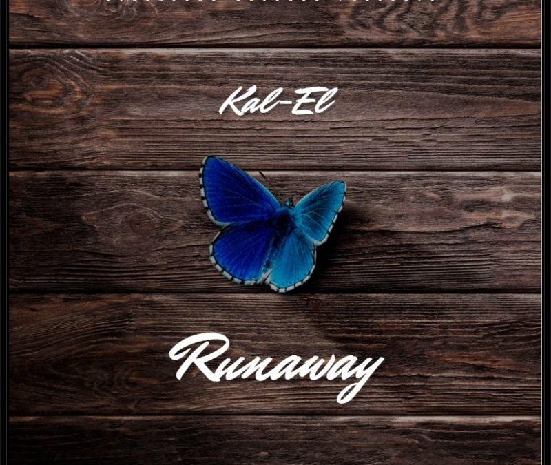 Kal-El – Runaway