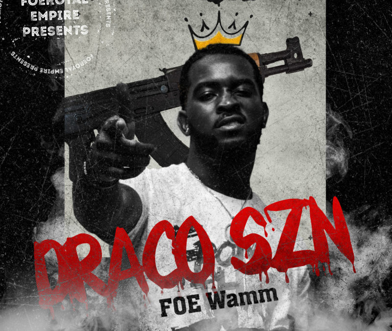 FOE Wamm – Draco SZN