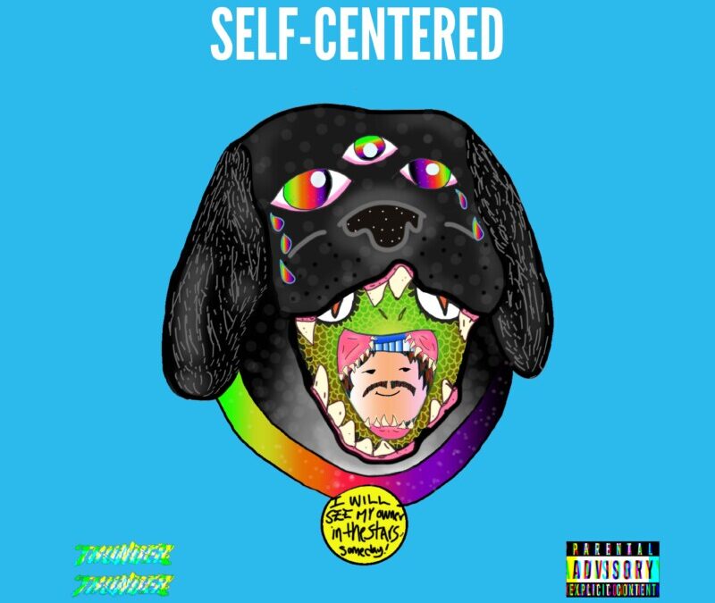 THUNDER – SELF-CENTERED EP