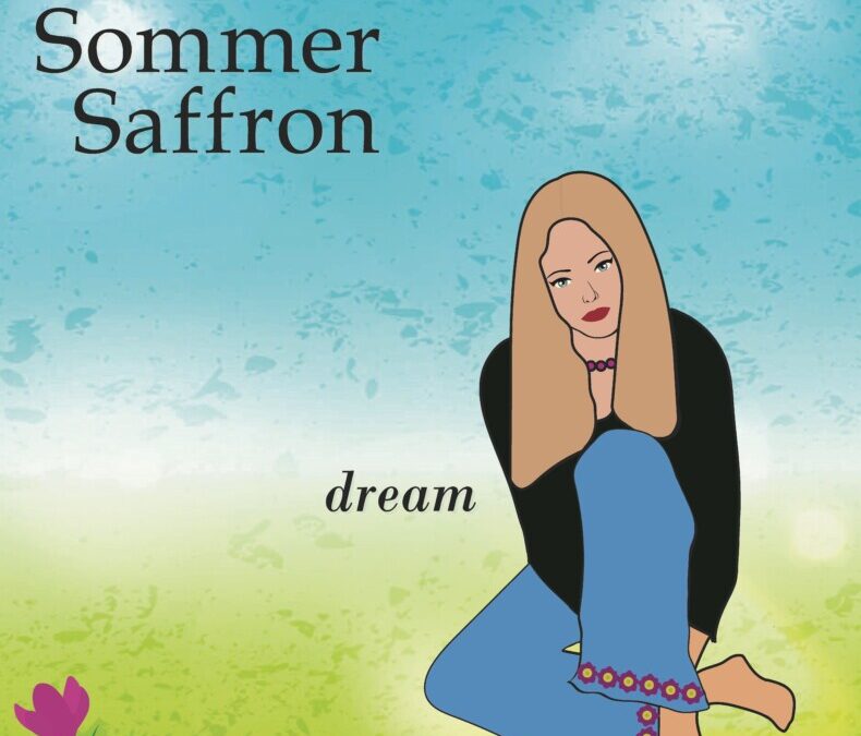 Sommer Saffron – Dream
