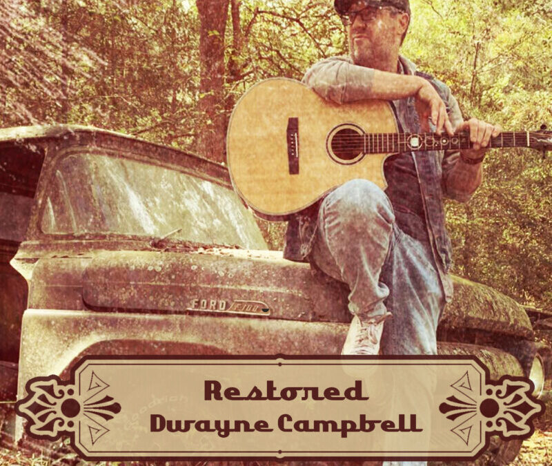 Dwayne Campbell – Restored album