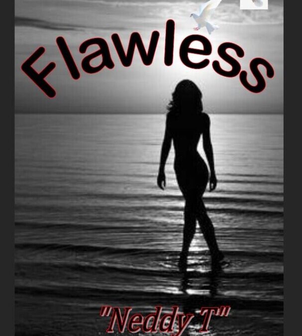 Neddy T – Flawless