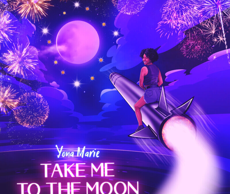 Yona Marie – Take Me To The Moon