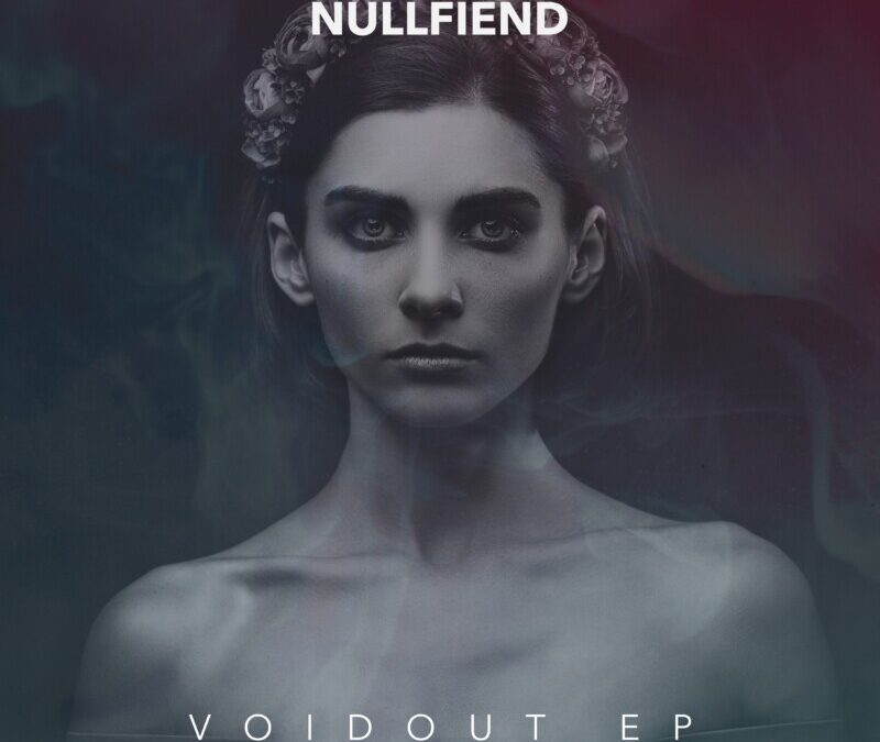 NullFiend – Void Out