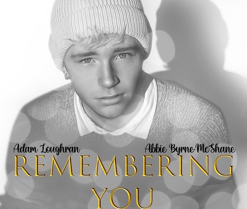 Adam Loughran – Remembering You
