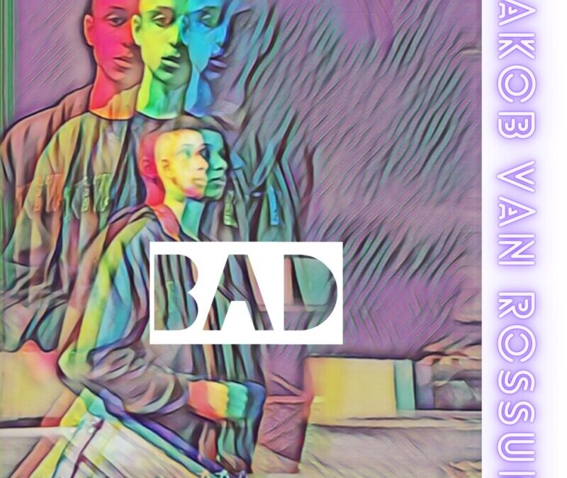 Jakob Van Rossum – Bad