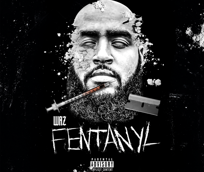 WAZ – Fentanyl