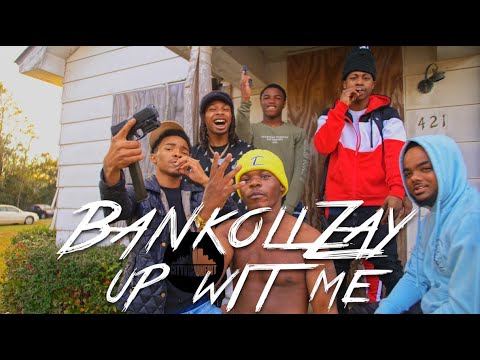 Bankrollzayg – Up Wit Me