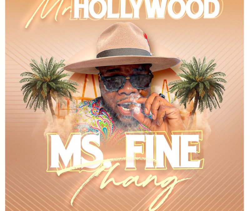 Mr. Hollywood – Ms. Fine Thang