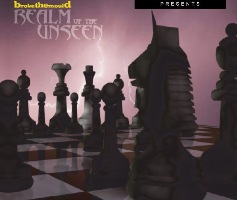 Grandmaster Hizzle Presents: The Realm of The Unseen – Broke The Mould