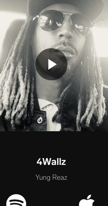 Yung Reaz – 4wallz(Trap Ambitions)