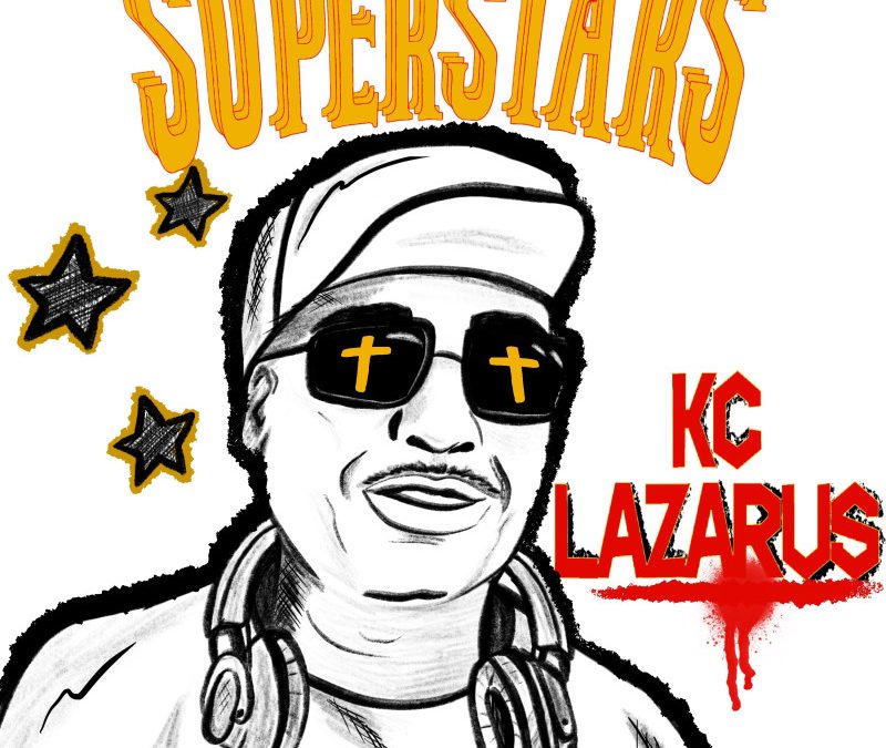KC Lazarus – Superstars