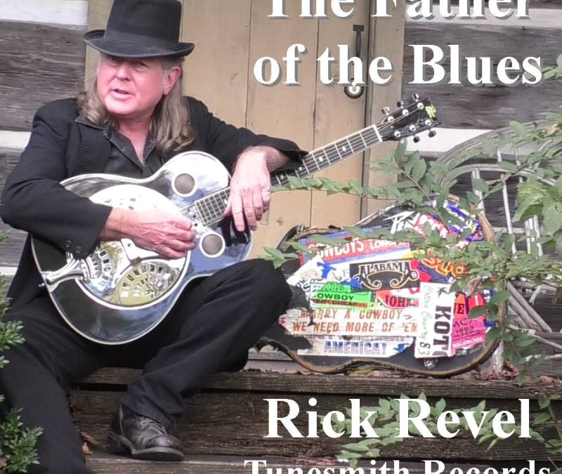 Rick Revel – The Father of the Blues