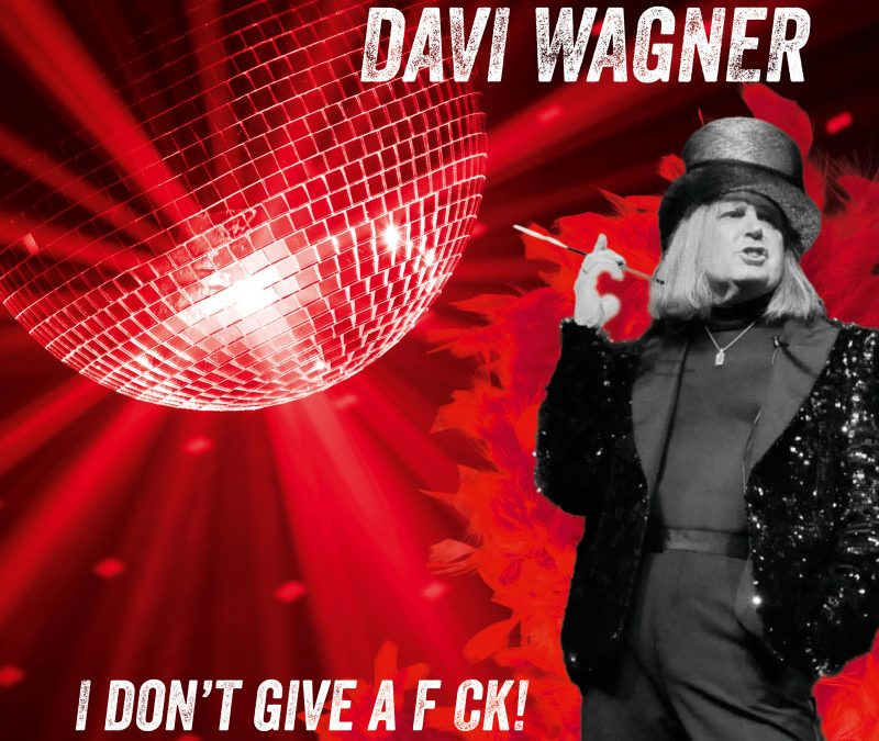 Davi Wagner – I don’t give a f ck