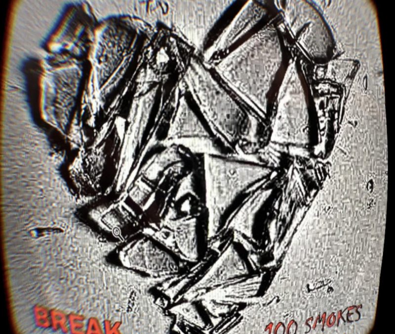 100 Smokes – Break