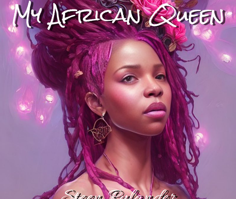 Steen Rylander – My African Queen
