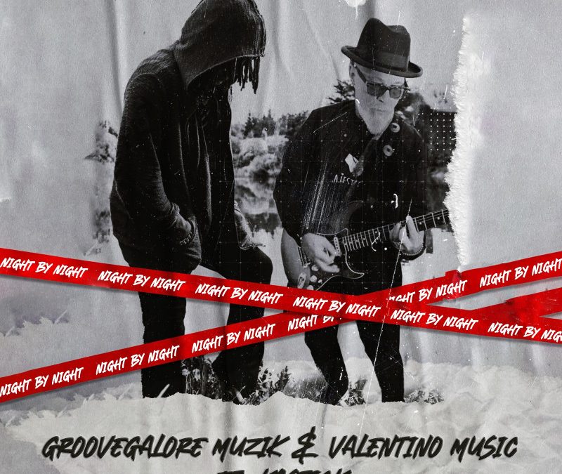 GrooveGalore Muzik – Night By Night (ft. Valentino Music & KasticK)