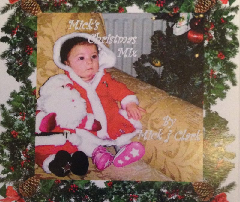 Mick J Clark – Mick’s Christmas Mix