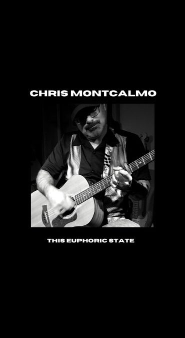 Chris Montcalmo – This Euphoric State (EP)