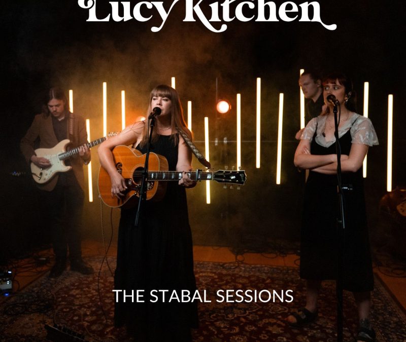 Lucy Kitchen – The Stabal Sessions