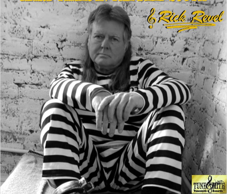 Rick Revel – Hard Times In The Deep South
