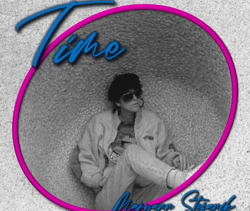 Maryann Stefanik – Time