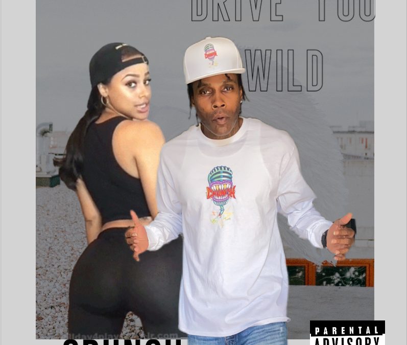 Crunch – Drive You Wild