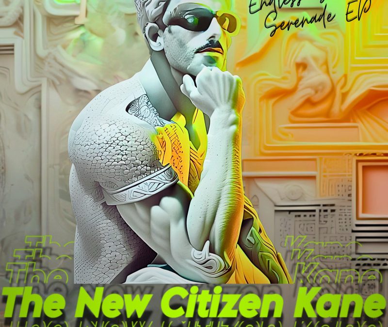 The New Citizen Kane – Endless Summer Serenade EP